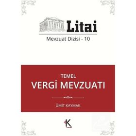 Temel Vergi Mevzuatı - Ümit Kaymak
