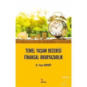 Temel Yaşam Becerisi Finansal Okuryazarlık - Feyza Dereköy