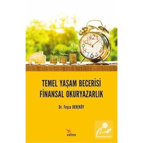 Temel Yaşam Becerisi Finansal Okuryazarlık - Feyza Dereköy