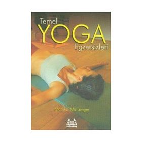 TEMEL YOGA EGZERSIZLERI - MONIKA MÜNZINGER