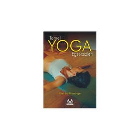 TEMEL YOGA EGZERSIZLERI - MONIKA MÜNZINGER