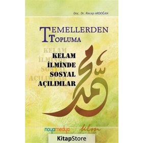 Temellerden Topluma Kelam İlminde Sosyal Açılımlar -Recep Ardoğan