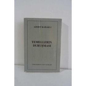 TEMELLERIN DURUŞMASI 1 - AHMET KABAKLI