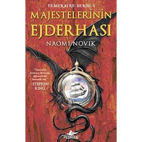 Temeraire Serisi 1 - Majestelerinin Ejderhası - Naomi Novik