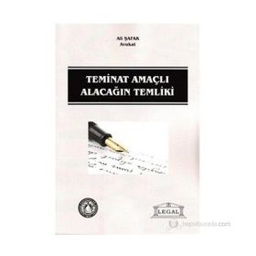 TEMINAT AMAÇLI ALACAĞIN TEMLIKI - ALI ŞAFAK