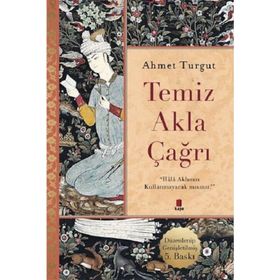 Temiz Akla Çağrı - Ahmet Turgut