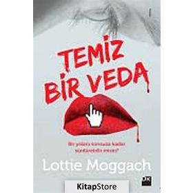 Temiz Bir Veda - Lottie Moggach