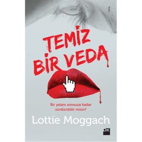 Temiz Bir Veda - Lottie Moggach