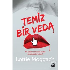 Temiz Bir Veda - Lottie Moggach