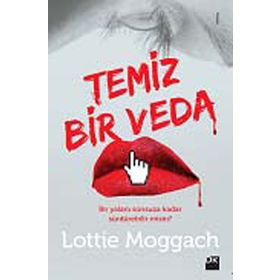 Temiz Bir Veda - Lottie Moggach