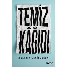 Temiz Kağıdı - Mustafa Çevikdoğan