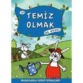 TEMIZ OLMAK NE GÜZEL - MÜNIRE ŞAFAK