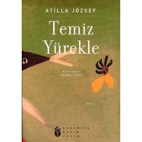 Temiz Yürekle - Attila Jozsef