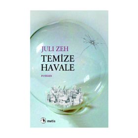 TEMIZE HAVALE - JULI ZEH