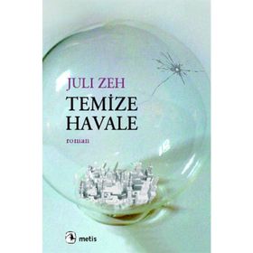 TEMIZE HAVALE - JULI ZEH