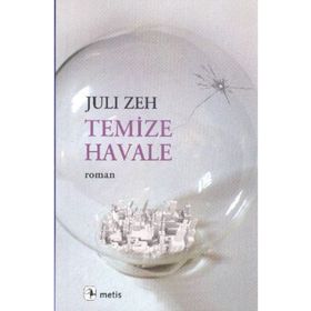 TEMIZE HAVALE - JULI ZEH