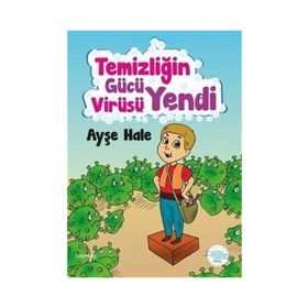 Temizliğin Gücü Virüsü Yendi - Ayşe Hale