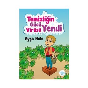 Temizliğin Gücü Virüsü Yendi - Ayşe Hale