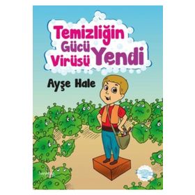 Temizliğin Gücü Virüsü Yendi - Ayşe Hale