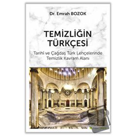 Temizliğin Türkçesi - Emrah Bozok