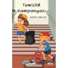 Temizlik Kampanyası - Rafet Arıcan