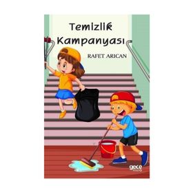 Temizlik Kampanyası - Rafet Arıcan