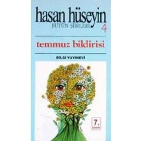 Temmuz Bildirisi - Hasan Hüseyin