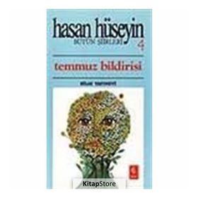 Temmuz Bildirisi - Hasan Hüseyin