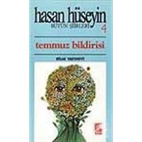 Temmuz Bildirisi - Hasan Hüseyin