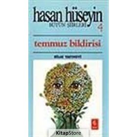 Temmuz Bildirisi - Hasan Hüseyin
