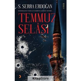 Temmuz Selası - S. Serra Erdoğan