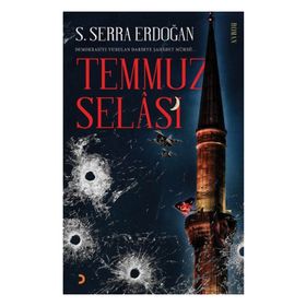 Temmuz Selası - S. Serra Erdoğan