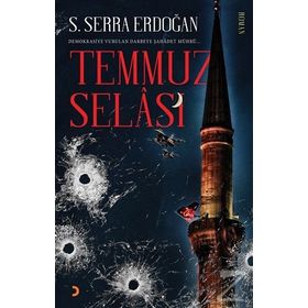 Temmuz Selası - S. Serra Erdoğan