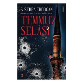 Temmuz Selası - S. Serra Erdoğan