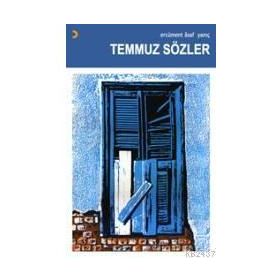 TEMMUZ SÖZLER - ERCÜMENT ASAF YANIÇ