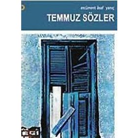 TEMMUZ SÖZLER - ERCÜMENT ASAF YANIÇ
