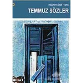 TEMMUZ SÖZLER - ERCÜMENT ASAF YANIÇ