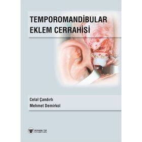 Temporomandibular Eklem Cerrahisi - Mehmet Demirkol Celal Çandırlı