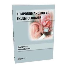 Temporomandibular Eklem Cerrahisi - Mehmet Demirkol Celal Çandırlı
