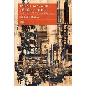 Temsil Mekanın Çözümlenmesi - Haldun İlkdoğan