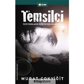 TEMSILCI İSTEYEBILMEK İÇIN İSTEĞI BILMELISIN - MURAT ÇOKYIĞIT