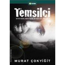 TEMSILCI İSTEYEBILMEK İÇIN İSTEĞI BILMELISIN - MURAT ÇOKYIĞIT