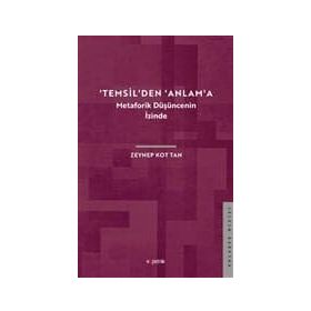 Temsil'den Anlam'a - Zeynep Kot Tan