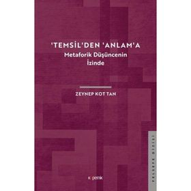 Temsil'den Anlam'a - Zeynep Kot Tan