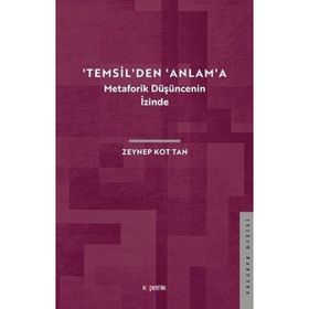 Temsil'den Anlam'a - Zeynep Kot Tan