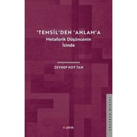 Temsil'den Anlam'a - Zeynep Kot Tan