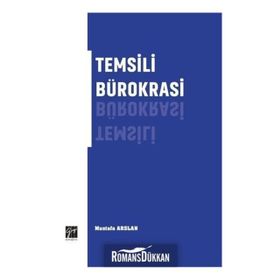 Temsili Bürokrasi - Mustafa Arslan