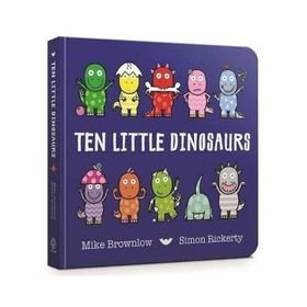 Ten Little Dinosaurs Board Book