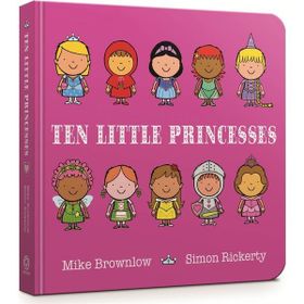 Ten Little Princesses Board Book