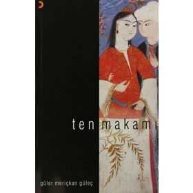 TEN MAKAMI - GÜLER MERİÇKAN GÜLEÇ